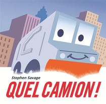 Quel camion!