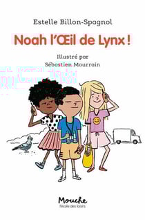 Noah l'Oeil de Lynx !