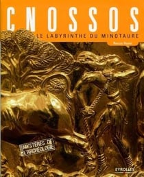 Cnossos - le labyrinthe du minotaure