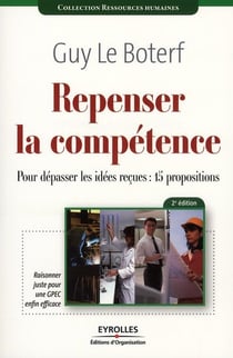 Repenser la compétence - pour dépasser les idées reçues : 15 propositions