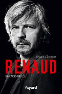 Renaud, paradis perdu