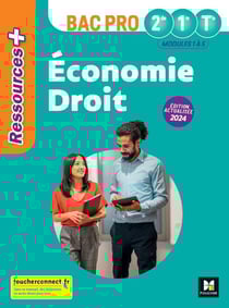 Ressources + : Économie-droit - 2de, 1re, terminale bac pro - Livre élève