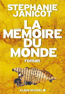 La mémoire du monde t.1