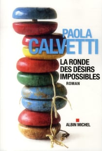 La ronde des desirs impossibles