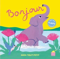 Bonjour : Mon tout petit