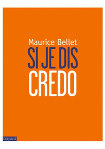 Si je dis credo