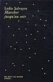 Marcher jusqu'au soir