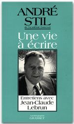 Une vie à écrire - entretiens avec Jean Claude Lebrun