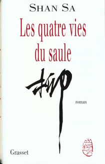 Les quatre vies du saule