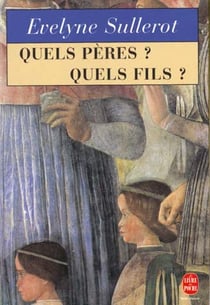 Quels peres ? quels fils ?