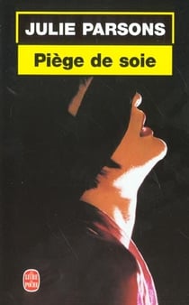 Piege de soie
