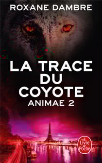 Animae Tome 2 : la trace du coyote
