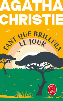 Tant que brillera le jour