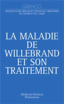 La maladie de Willebrand et son traitement