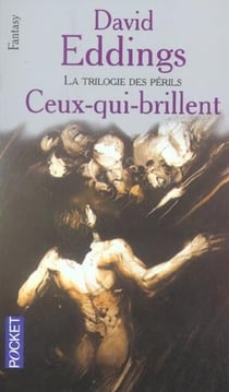 La trilogie des périls Tome 2 : ceux-qui-brillent