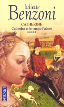Catherine t.5 - catherine et le temps d'aimer