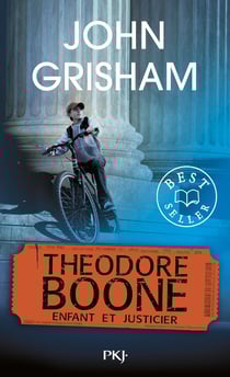 Theodore Boone Tome 1 - enfant et justicier