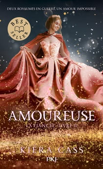 La fiancée Tome 2 : Amoureuse