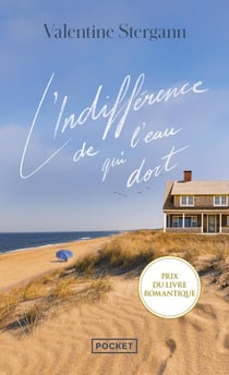 L'Indifférence de l'eau qui dort