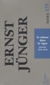 La cabane dans la vigne - journal 1945-1948