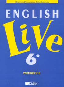 English live 6e - workbook - langue vivante 1