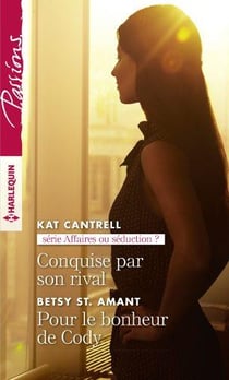 Conquise par son rival - pour le bonheur de Cody