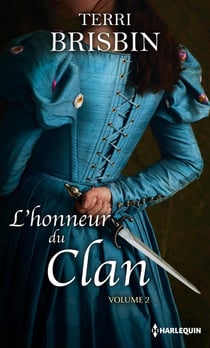 L'honneur du clan v.2 - la tentation du highlander, une favorite insaisissable