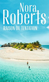Raison ou tentation ? envoûtante passion - au feu de la passion