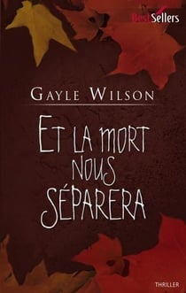Et la mort nous séparera
