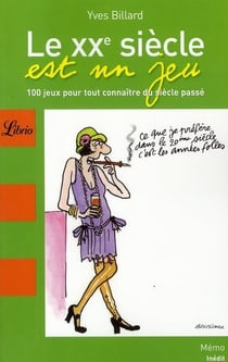 Le XX siècle est un jeu