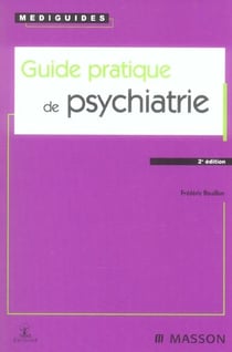 Guide pratique de psychiatrie (2E EDITION)