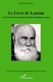 Le livre de lauzun - une histoire des premières maisons familiales rurales