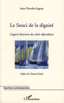 Le souci de la dignité - l'appel silencieux des ainés dépendants