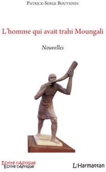L'homme qui avait trahi Moungali