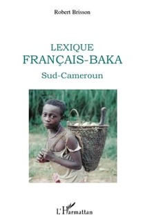 Lexique francais-baka - sud Cameroun