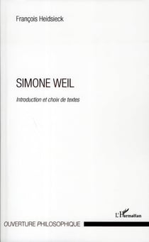Simone Weil - introduction et choix de textes
