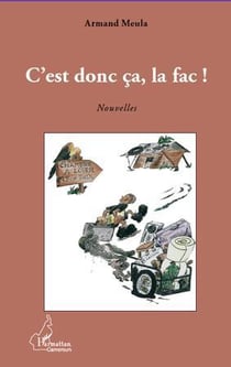 C'est donc ça la fac !