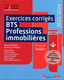 Exercices corrigés - BTS professions immobilières - 1re et 2e années (édition 2023/2024)