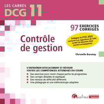 DCG 11 : Contrôle de gestion - 97 exercices corrigés pour s'entraîner efficacement et réviser toutes les compétences attendues du cours