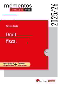 Droit fiscal : Cours intégral et synthétique + Tableaux et schémas (édition 2025/2026)