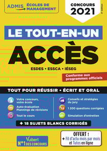 Le tout-en-un ACCES - concours 2021 - ESDES, ESSCA, IESEG (édition 2021)