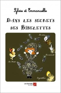Dans les secrets des bibelettes