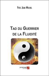 Tao du guerrier de la fluidité