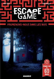 Escape game : promenons-nous dans les bois...