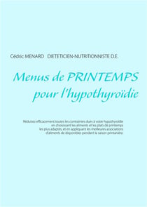 Menus de printemps pour l'hypothyroïdie