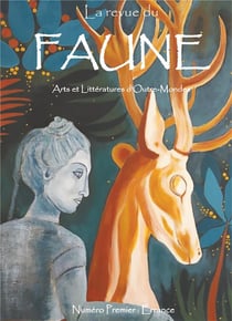 La revue du faune n.1 - arts et littératures d'outre-monde
