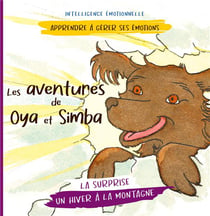 Les aventures de oya et simba - un hiver a la montagne (la surprise) - illustrations, couleur