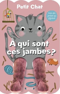 Petit Chat : À qui sont ces jambes ?