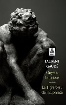 Onysos le furieux - le tigre bleu de l'Euphrate