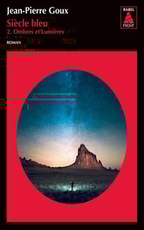 Siècle bleu, tome 2 : ombres et lumières